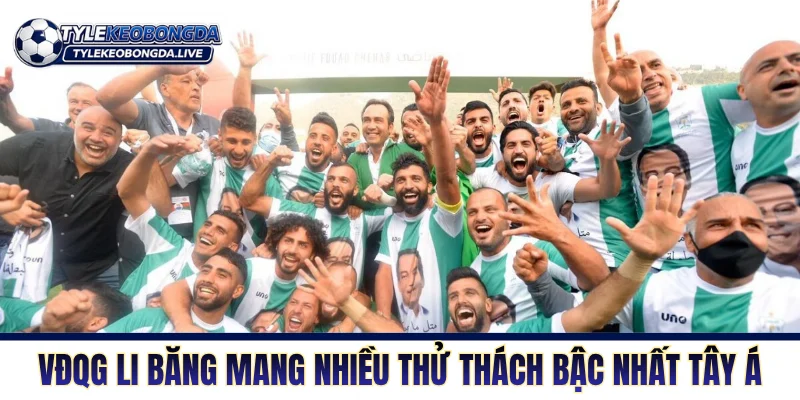VĐQG Li Băng - Văn Hoá Bóng Đá Hồi Sinh Từ Đống Đổ Nát! 1 VĐQG Li Băng mang nhiều thử thách bậc nhất khu vực Tây Á